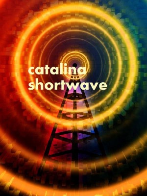 catalina shortwave