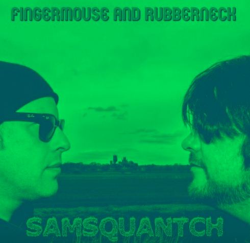 Fingermouse & Rubberneck