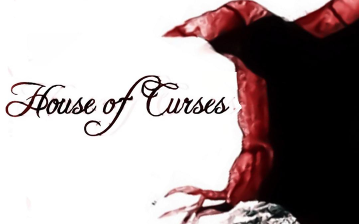 House of Curses