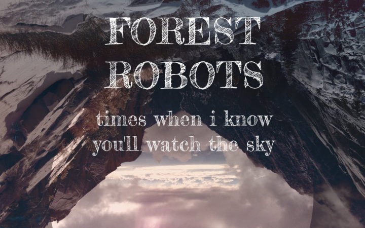 Forest Robots