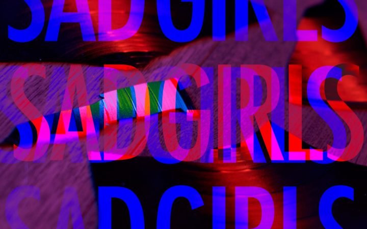 Sad Girls