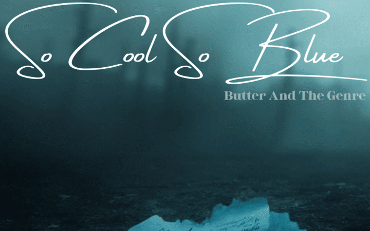 Butter & The Genre